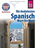 Reise Know-How Sprachführer Spanisch für Andalusien - Wort für Wort: Kauderwelsch-Band 185