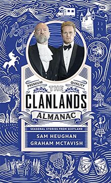 Clanlands Almanac: Season Stories from Scotland