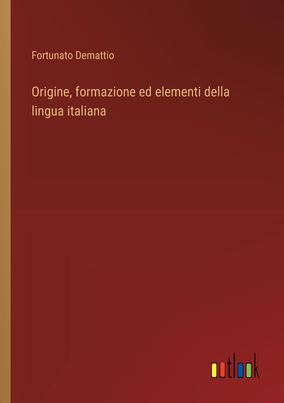 Origine, formazione ed elementi della lingua italiana