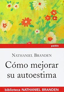 Cómo mejorar su autoestima von Branden, Nathaniel | Buch | Zustand sehr gut