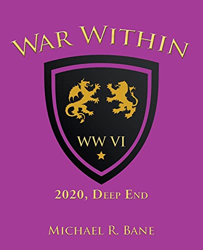 War Within: Ww Vi: 2020, Deep End (War Within, 6)