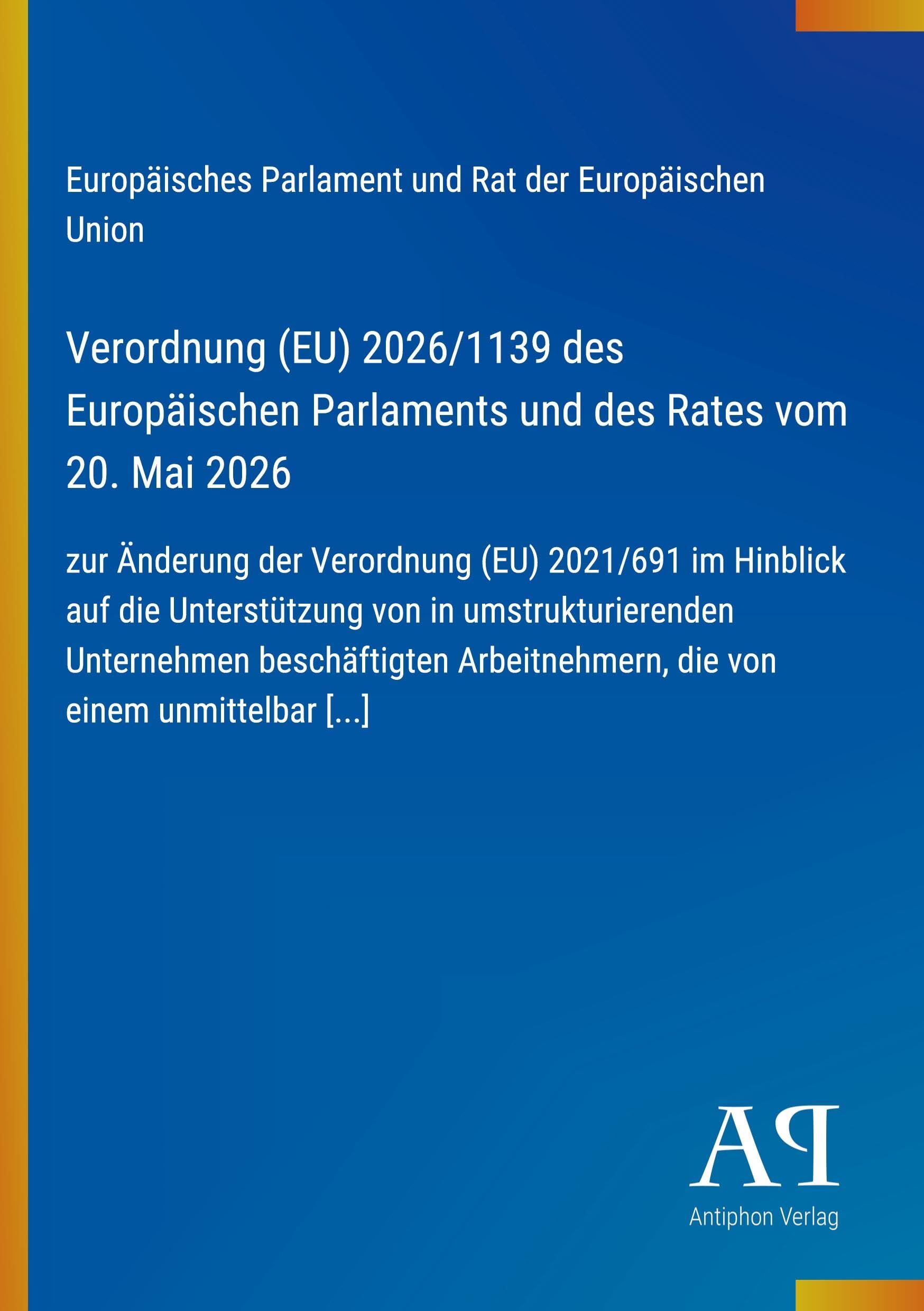 Verordnung (EU) 2026/1139 des Europäischen Parlaments und des Rates vom 20. Mai 2026