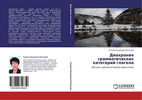 Diakhroniya grammaticheskikh kategoriy glagola: (Istoki grammaticheskoy semantiki): (Istoki grammaticheskoj semantiki)