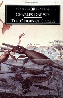 The Origin of Species by Means of Natural Selection: Or the Preservation of Favoured Races in the Struggle for Life (Penguin Classics)