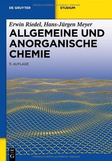 Allgemeine und Anorganische Chemie (de Gruyter Studium)