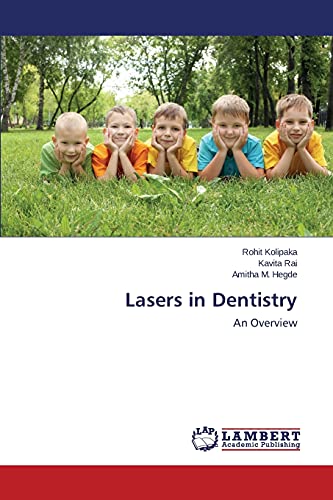 Lasers in Dentistry: An Overview