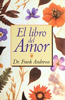 El libro del amor (Psicología y Autoayuda)