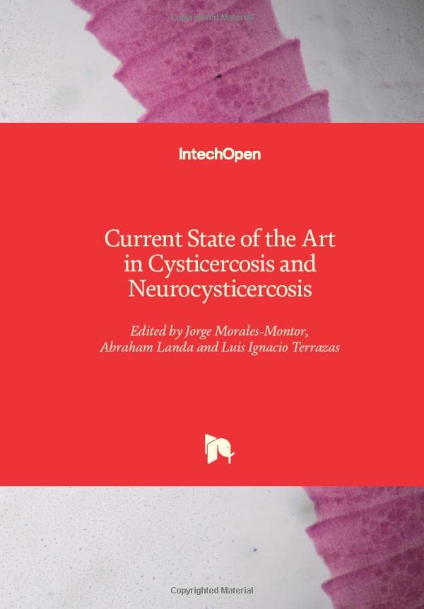 Current State of the Art in Cysticercosis and Neurocysticercosis