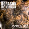 Mord in Serie: Doragon - Brut des Drachen
