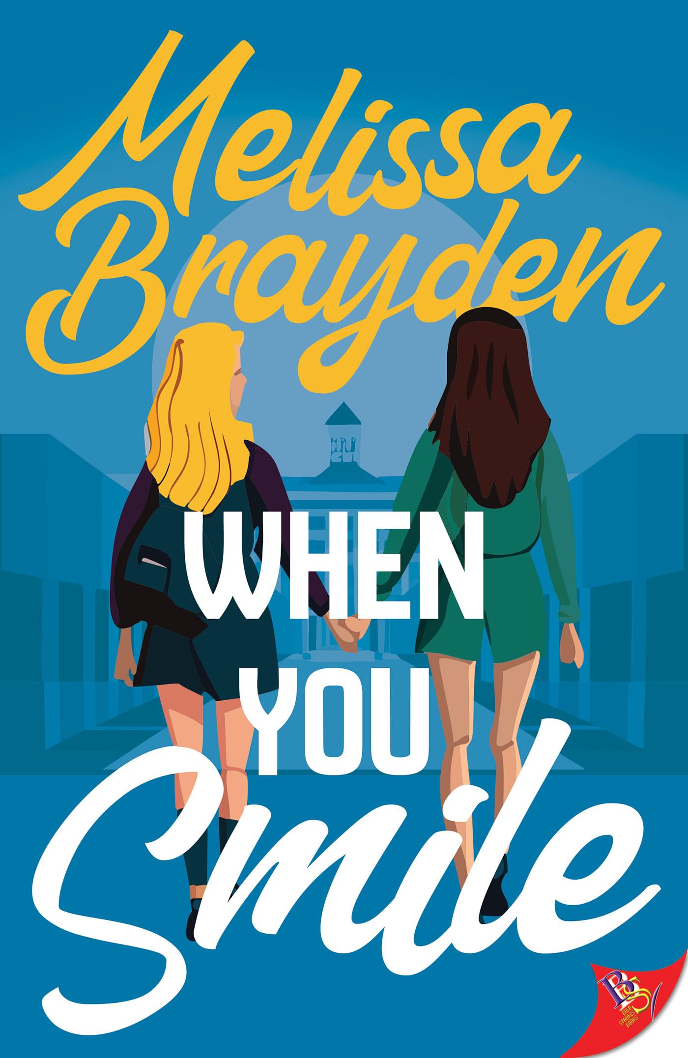 Melissa Brayden When You Smile