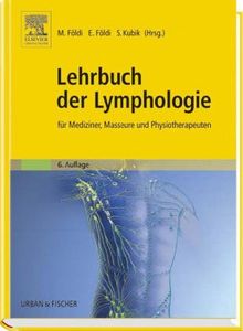 Lehrbuch der Lymphologie für Mediziner und Physiotherapeuten