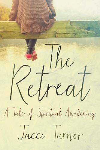 The Retreat: A Tale of Spiritual Awakening