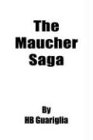 The Maucher Saga