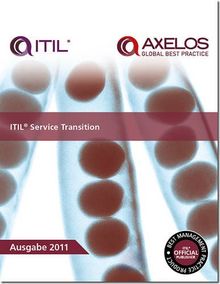 ITIL Service Transition 2011 (Best Management Practices)