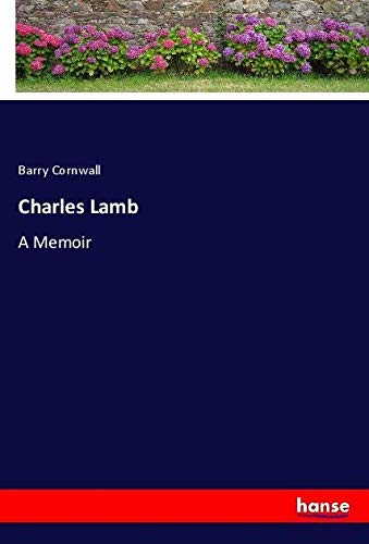 Charles Lamb: A Memoir