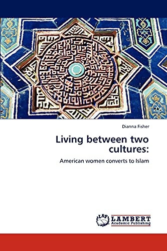 Living between two cultures:: American women converts to Islam