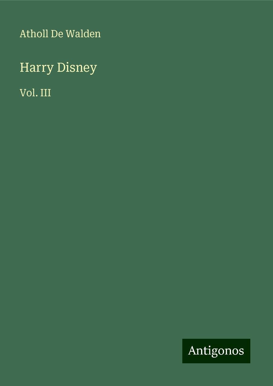 Harry Disney: Vol. III