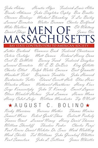 Men Of Massachusetts: Bay State Contributors To American Society