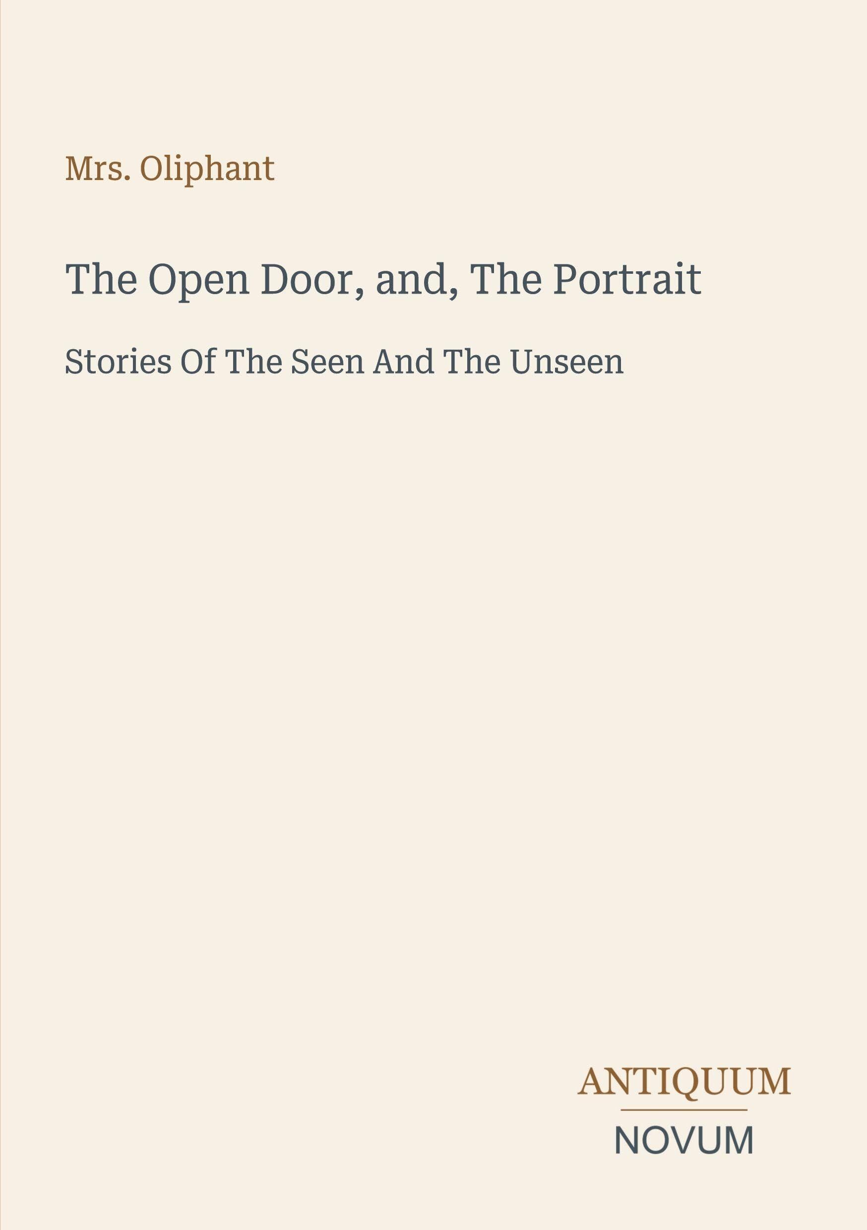 The Open Door, and, The Portrait