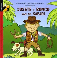 Josete y Bongo van de safari (Librosaurio)