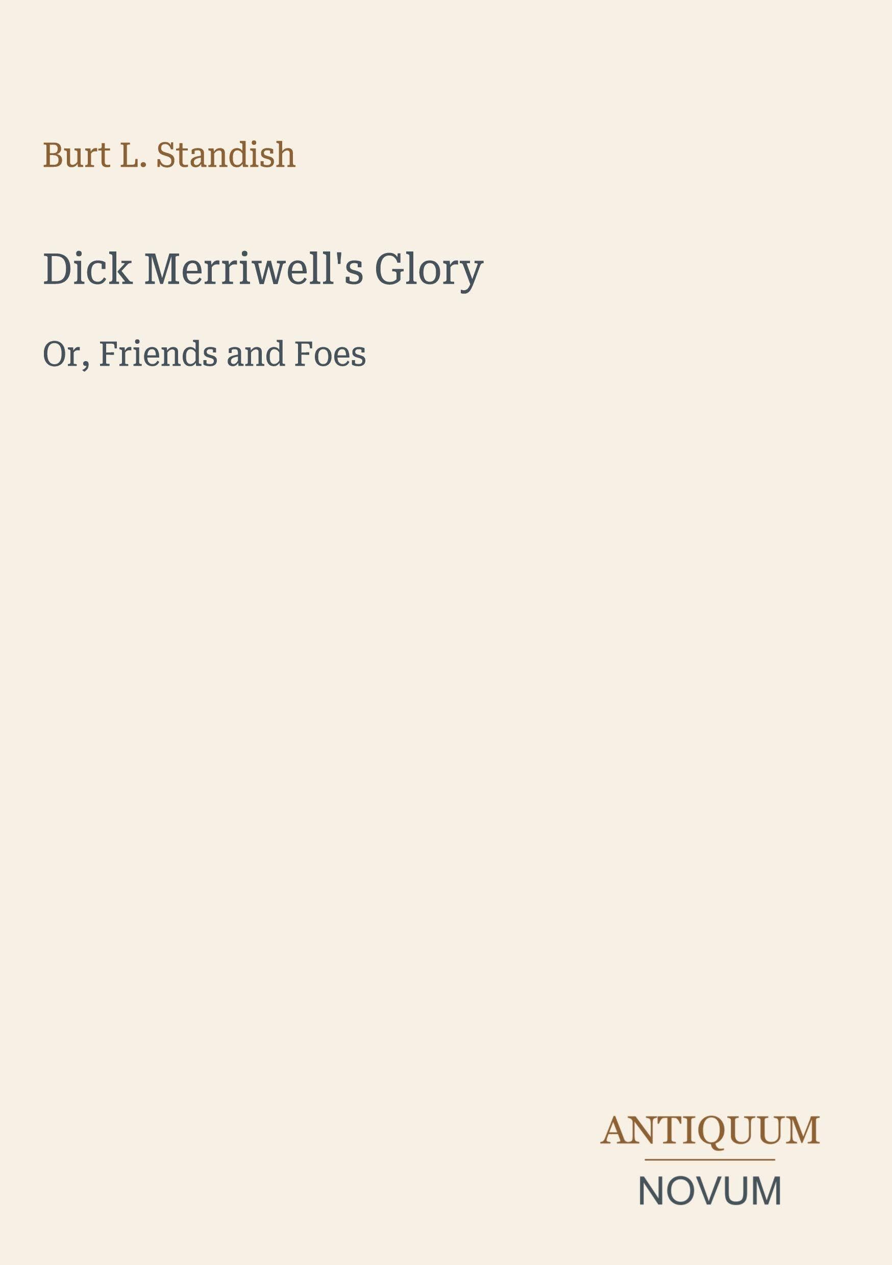 Dick Merriwell's Glory