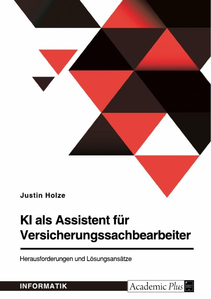 KI als Assistent für Versicherungssachbearbeiter: Herausforderungen und Lösungsansätze