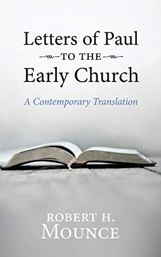 Letters of Paul to the Early Church: A Contemporary Translation