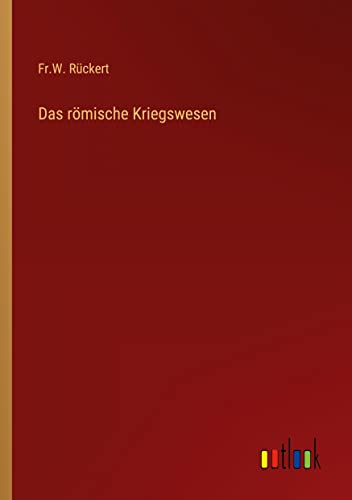 Das römische Kriegswesen