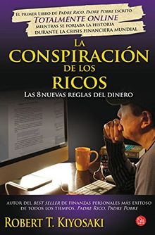 La conspiración de los ricos (FORMATO GRANDE, Band 730014) von Kiyosaki, Robert T. | Buch | Zustand gut
