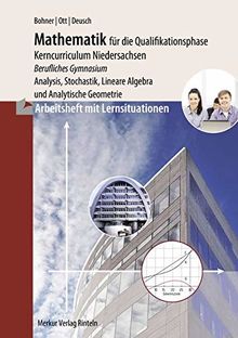 Arbeitsheft - Mathematik für das berufliche Gymnasium - Qualifikationsphase: Wirtschaft und Verwaltung - Gesundheit und Soziales (Niedersachsen)