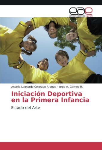 Iniciación Deportiva en la Primera Infancia: Estado del Arte