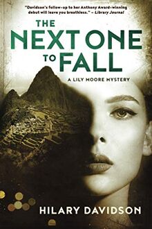The Next One to Fall (Lily Moore Mystery, Band 2)