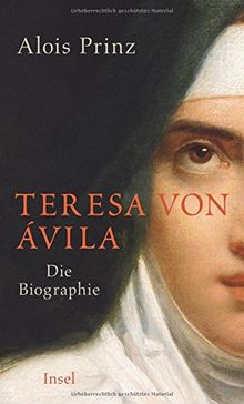 Teresa von Ávila: Biographie