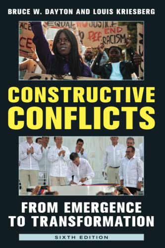 Constructive Conflicts: From Emergence to Transformation, Sixth Edition