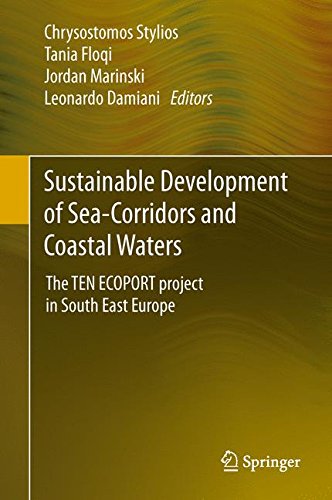 Sustainable Development of Sea-Corridors and Coastal Waters: The TEN ECOPORT project in South East Europe