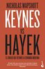Keynes vs Hayek: El choque que definió la economía moderna (Divulgación)