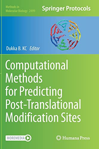 Computational Methods for Predicting Post-Translational Modification Sites (Methods in Molecular Biology, 2499, Band 2499)
