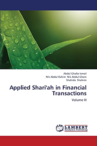 Applied Shari'ah in Financial Transactions: Volume III
