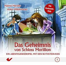 Das Geheimnis von Schloss Morillion: Ein Abendteuer mit den Rothstein-Kids