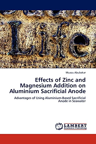 Effects of Zinc and Magnesium Addition on Aluminium Sacrificial Anode: Advantages of Using Aluminium-Based Sacrificial Anode in Seawater
