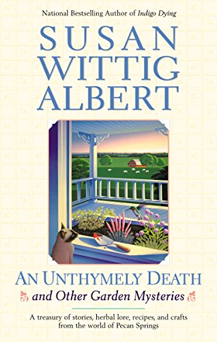 AN Unthymely Death (China Bayles Mystery, Band 12)