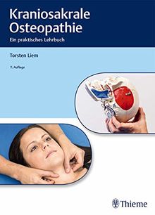 Kraniosakrale Osteopathie Ein Praktisches Lehrbuch Von Torsten Liem