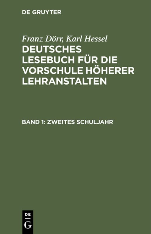 Zweites Schuljahr (Franz Dörr; Karl Hessel: Deutsches Lesebuch für die Vorschule höherer Lehranstalten)
