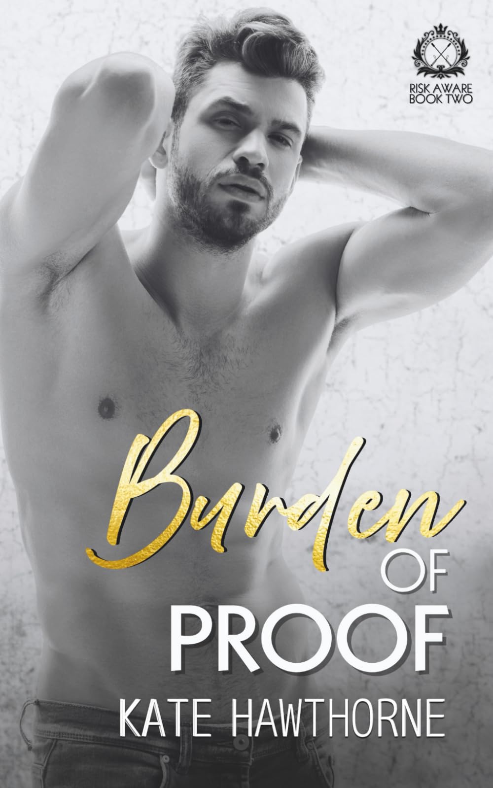 Burden of Proof (Club Rapture: Risk Aware, Band 2)