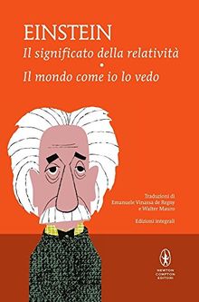 Il significato della relatività-Il mondo come io lo vedo. Ediz. integrale von Einstein, Albert | Buch | Zustand gut