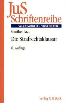 JuS-Schriftenreihe, H.12, Die Strafrechtsklausur