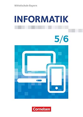 Informatik   Informatik - Mittelschule Bayern - 5 6 Jahrgangsstufe Kartoniert (TB)