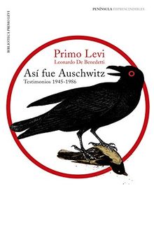Así fue Auschwitz (IMPRESCINDIBLES)