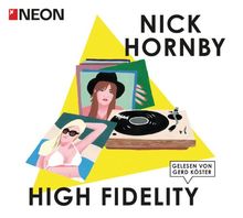 High Fidelity: NEON Hörbuch-Edition