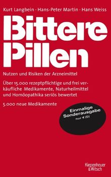 Bittere Pillen 2011-2013: Nutzen und Risiken der Arzneimittel